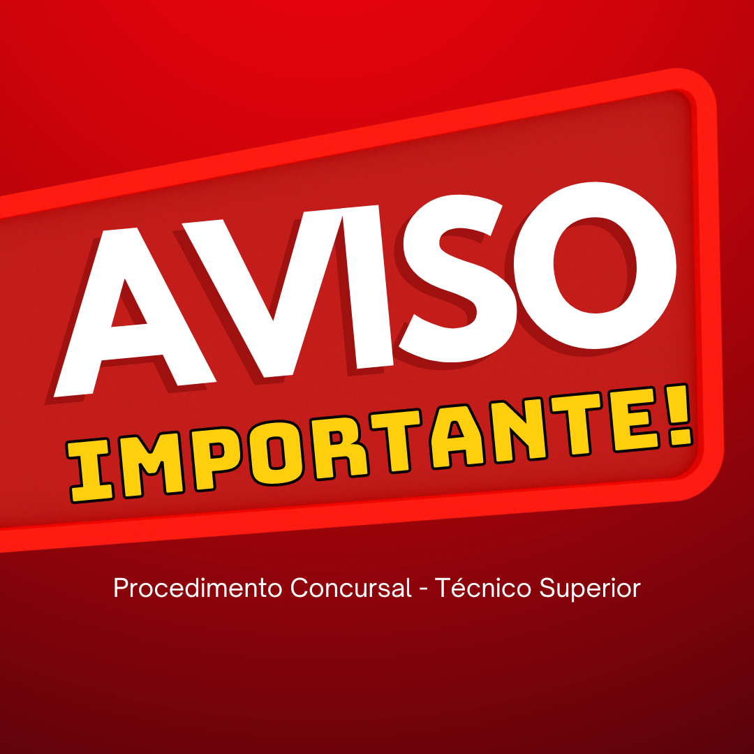 Procedimento Concursal - Técnico Superior